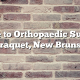 Guide to Orthopaedic Surgery in Caraquet, New Brunswick