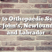 Guide to Orthopaedic Surgery in St. John’s, Newfoundland and Labrador