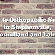 Guide to Orthopaedic Surgery in Stephenville, Newfoundland and Labrador
