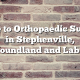 Guide to Orthopaedic Surgery in Stephenville, Newfoundland and Labrador