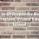 Guide to Orthopaedic Surgery in Stratford, Prince Edward Island