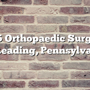 Top 5 Orthopaedic Surgeons in Reading, Pennsylvania