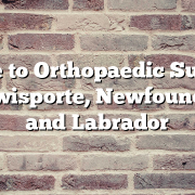 Guide to Orthopaedic Surgery in Lewisporte, Newfoundland and Labrador