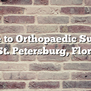 Guide to Orthopaedic Surgery in St. Petersburg, Florida