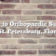 Guide to Orthopaedic Surgery in St. Petersburg, Florida