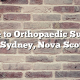 Guide to Orthopaedic Surgery in Sydney, Nova Scotia