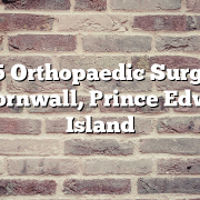 Top 5 Orthopaedic Surgeons in Cornwall, Prince Edward Island