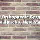 Top 5 Orthopaedic Surgeons in Rio Rancho, New Mexico
